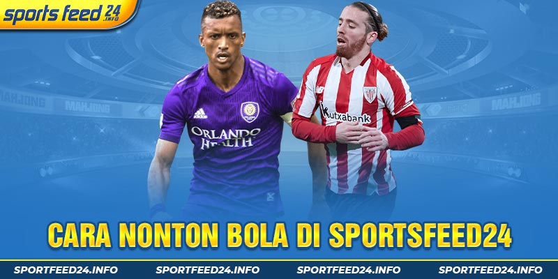 cara nonton bola di sportsfeed24