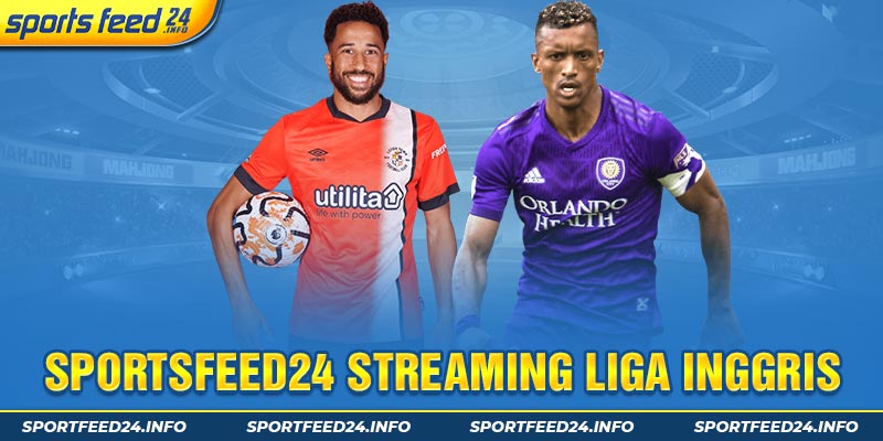 sportsfeed24 streaming liga inggris